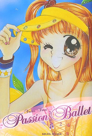 Passion Ballet — Tome 2