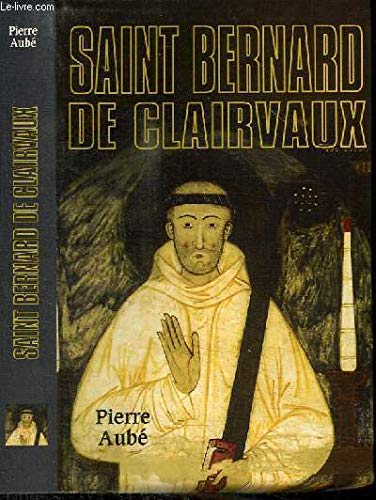 Saint Bernard de Clairvaux Saint Bernard de Clairvaux