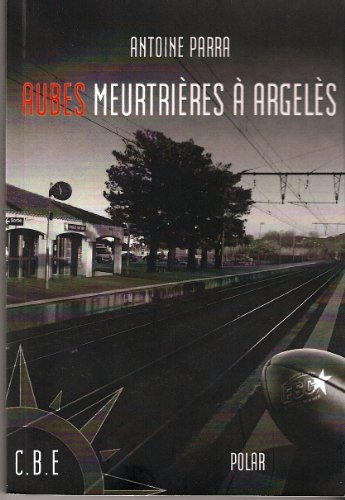 Download Aubes Meurtrières à Argelès
