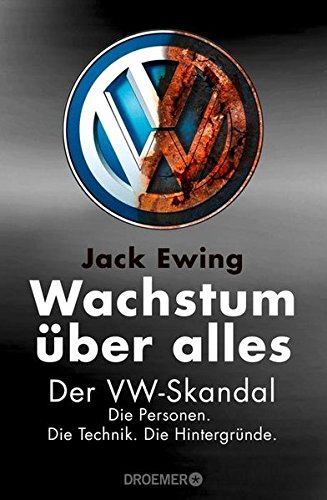 Download Wachstum über alles: Der VW-Skandal Download Wachstum über alles: Der VW-Skandal