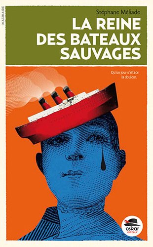 couverture de : La reine des bateaux sauvages