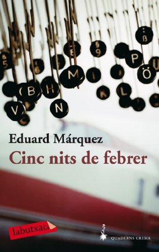 Cinc nits de febrer (LABUTXACA)