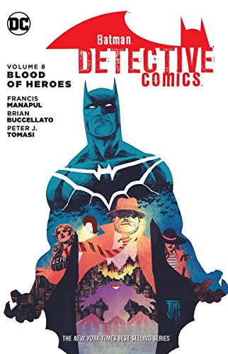 Download Batman Detective Comics TP Vol 8 The Blood Of Heroes Download Batman Detective Comics TP Vol 8 The Blood Of Heroes