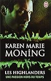 Les Highlanders, Tome 4 : Une passion hors du temps