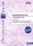 Image de Mathématiques Tle STG : Mercatique, comptabilité et finance des entreprises, gestion des systèmes d'information