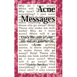 Acne Messages Crack the Code of Zits and Say Goodbye to Acne