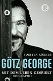 Image de Götz George: Mit dem Leben gespielt Biographie