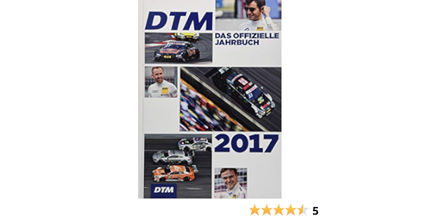 Dtm Das Offizielle Jahrbuch 2017 Dtm Offizielle Jahrbucher Amazon De Itr Ks Design Bucher