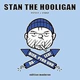 Stan the Hooligan by