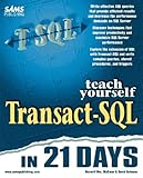 Teach Yourself Transact-SQL in 21 Days (Teach Yourself Series) by 