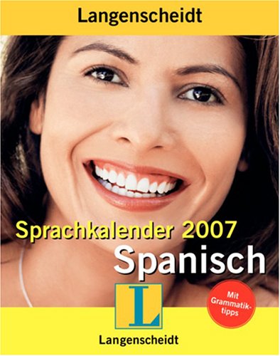 Langenscheidt Sprachkalender Spanisch 2007. (Lernmaterialien)