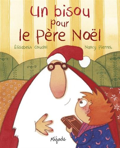 Download Un bisou pour le Père Noël Download Un bisou pour le Père Noël