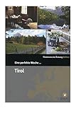 Image de Eine perfekte Woche… Tirol / Vorarlberg
