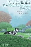 Buchinformationen und Rezensionen zu Der Gast im Garten: Roman von Takashi Hiraide