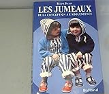 LES JUMEAUX. De la conception à l'adolescence