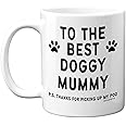 Stuff4 Birthday Mugs from The Dog - to The Best Doggy Mummy Mug - Mothers Day Dog Mum Gifts, Dog Lovers Gifts for Women, Dog Gifts for Women, 11oz Ceramic Dishwasher Safe Premium Mugs