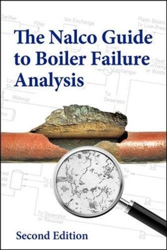 The Nalco Guide to Boiler Failure Analysis, Second Edition (MECHANICAL ENGINEERING)