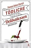 Cover zum Buch Tödliche Delikatessen