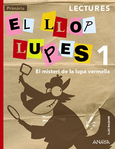Lectures 1: El misteri de la lupa vermella