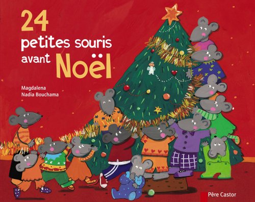 couverture de : 24 petites souris avant Noël