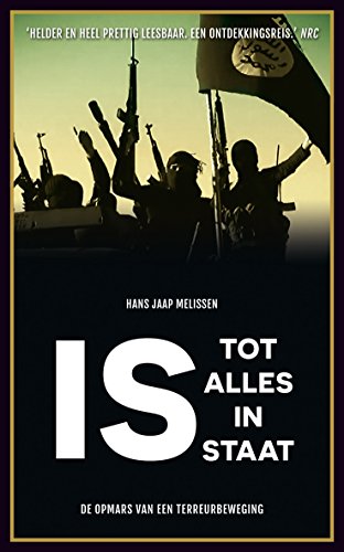 Ebook IS Tot alles in staat De opmars van een terreurbeweging