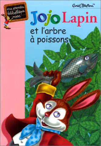 couverture de : Jojo Lapin et l'arbre &agrave; poissons