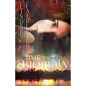Time Anomaly: A Time Travel Romance (Echo Trilogy, #2) (English Edition)
