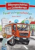 Silbengeschichten zum Lesenlernen - Feuerwehrgeschichten by