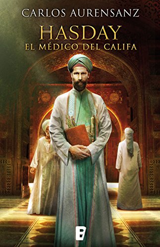 Download Hasday. El médico del Califa Download Hasday. El médico del Califa