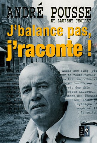 couverture de : J'balance pas, j'raconte !