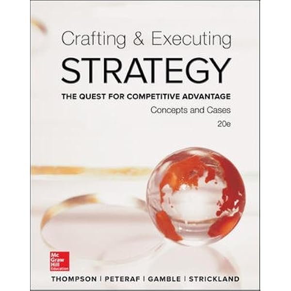Buy Crafting Executing Strategy The Quest For Petitive Advantage Concepts And Cases Crafting Executing Strategy Text And Readings Book Online At Low Prices In India Crafting Executing Strategy The Quest For Petitive Advantage