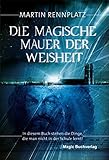 Die Magische Mauer der Weisheit (Spirit World) by 