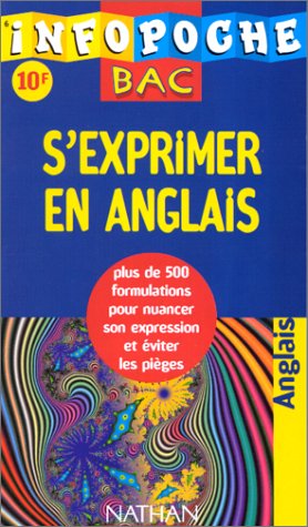 Download Infopoche bac : s'exprimer en anglais Download Infopoche bac : s'exprimer en anglais