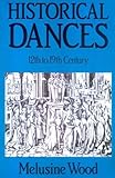 Image de Historical Dances: 12th to 19th Century