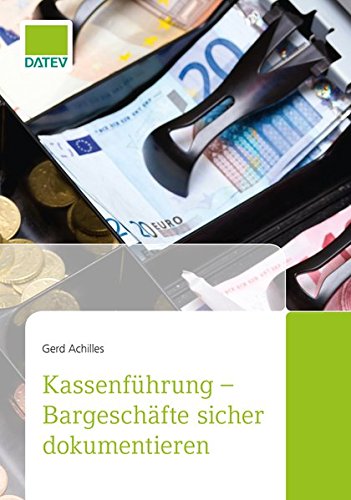 Download Kassenführung - Bargeschäfte sicher dokumentieren Download Kassenführung - Bargeschäfte sicher dokumentieren
