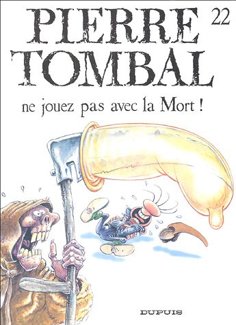couverture de : Ne jouez pas avec la mort ! (22)
