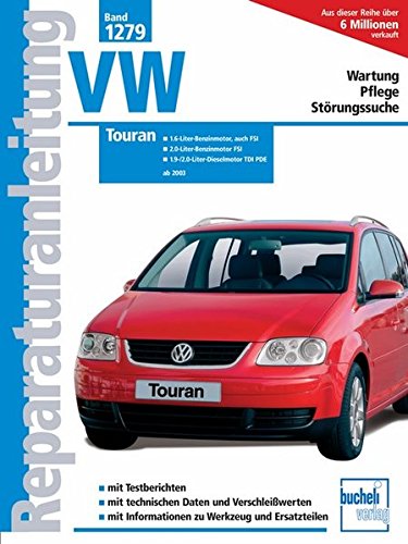 Reparaturanleitung VW Touran: Ab Modelljahr 2003
