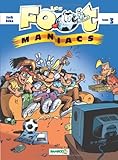 Les foot maniacs T03