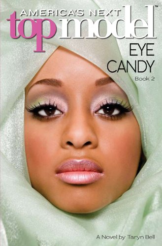 Preisvergleich Produktbild Eye Candy (America's Next Top Model, Band 2)