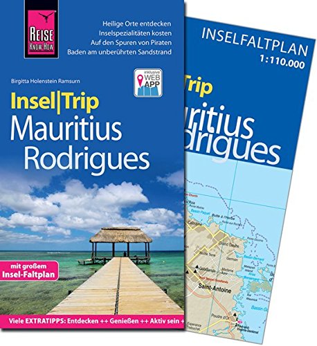Download Reise Know-How InselTrip Mauritius und Rodrigues: Reiseführer mit Insel-Faltplan und kostenloser Web-App Download Reise Know-How InselTrip Mauritius und Rodrigues: Reiseführer mit Insel-Faltplan und kostenloser Web-App