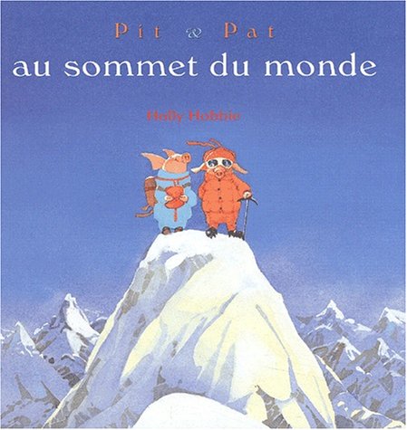 couverture de : Pit & Pat au sommet du monde
