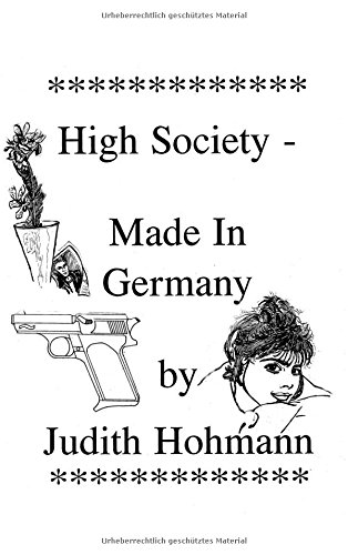 High Society - Made in Germany