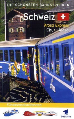 Preisvergleich Produktbild Die schönsten Bahnstrecken: Schweiz - Arosa [VHS]