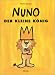 Produktbild Nuno: Der kleine König (Moritz)