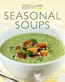 Image de Food Lovers: Seasonal Soups