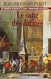 Cover zum Buch Le sang des farines: Avec livret