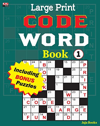 Large Print CODE WORD Book 1: Volume 1 (CLEVERLY CRAFTED CODEWORD SERIES)