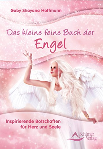 Download Das kleine feine Buch der Engel: Inspirierende Botschaften für Herz und Seele Download Das kleine feine Buch der Engel: Inspirierende Botschaften für Herz und Seele