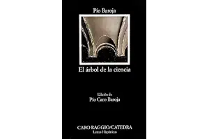 El árbol de la ciencia (Letras Hispánicas)