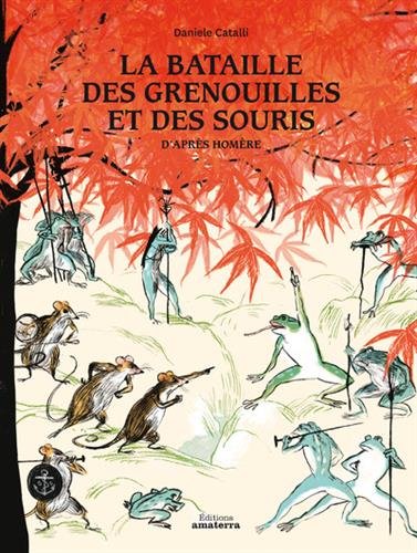 couverture de : La bataille des grenouilles et des souris